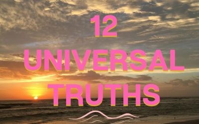 12 Universal Truths That Set You Free